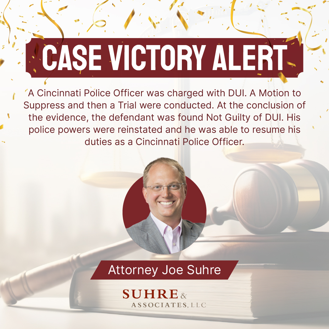 Case Victory - Suhre & Associates DUI and Criminal Defense Lawyers - Attorney Joe Suhre